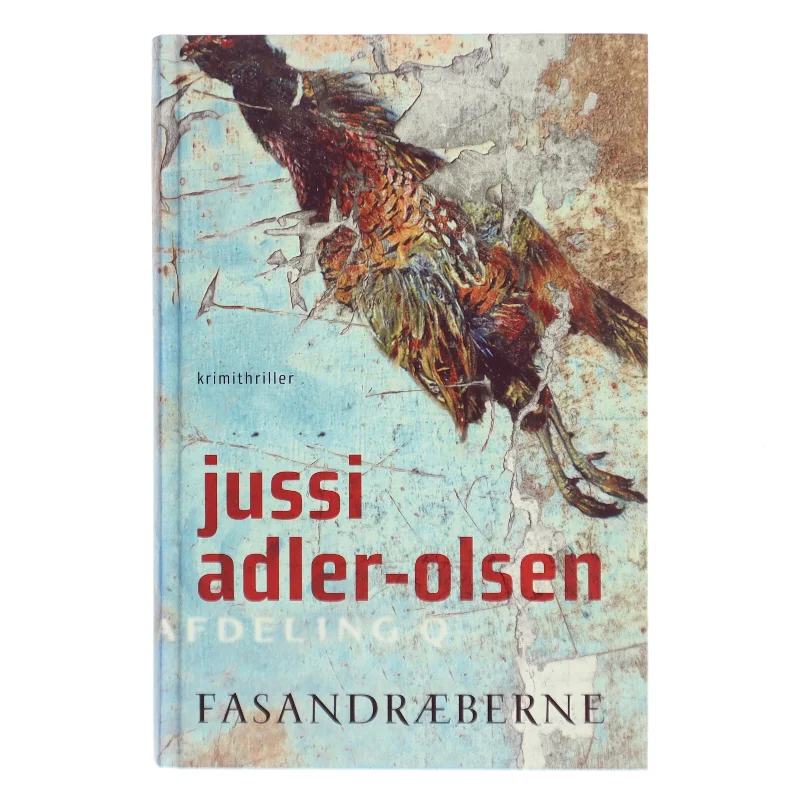 Fasandræberne af Jussi Adler-Olsen (Bog)