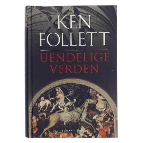 Uendelige verden af Ken Follett (Bog)