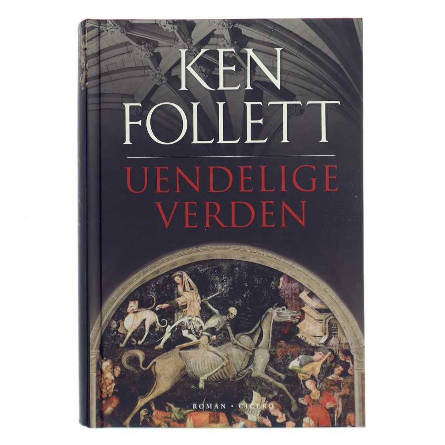 Uendelige verden af Ken Follett (Bog)