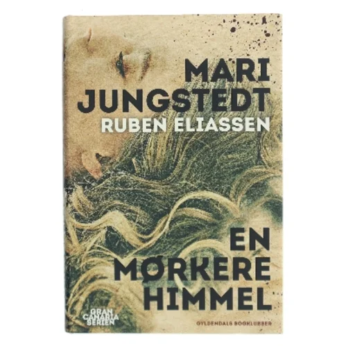 En mørkere himmel : kriminalroman af Mari Jungstedt (Bog)