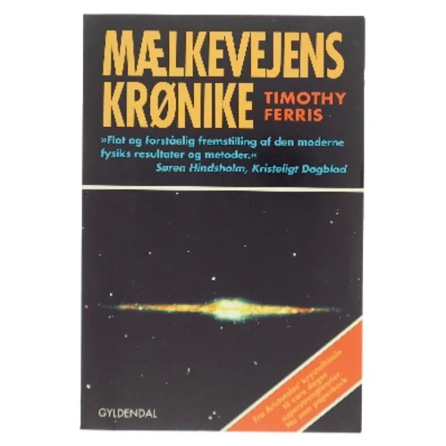 Mælkevejens krønike : fra Aristoteles' krystalhimle til vore dages superstrengteorier af Timothy Ferris (Bog)
