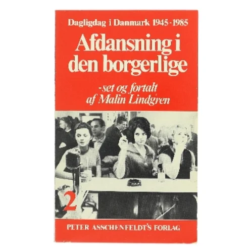 Afdansning i den borgerlige af Malin Lindgren (Bog)