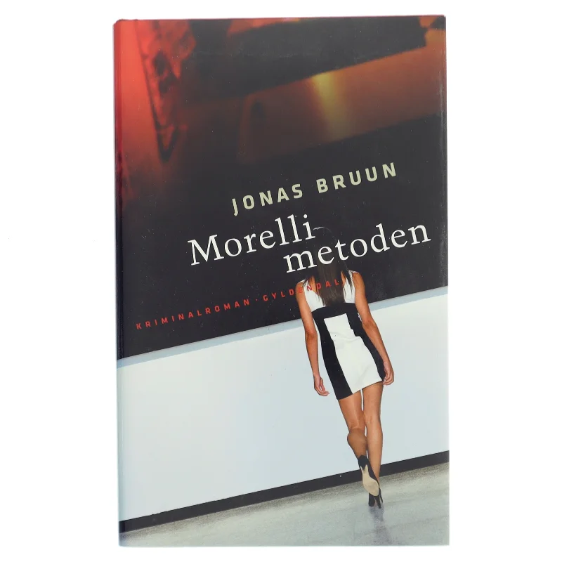 Morelli-metoden : kriminalroman af Jonas Bruun (Bog)