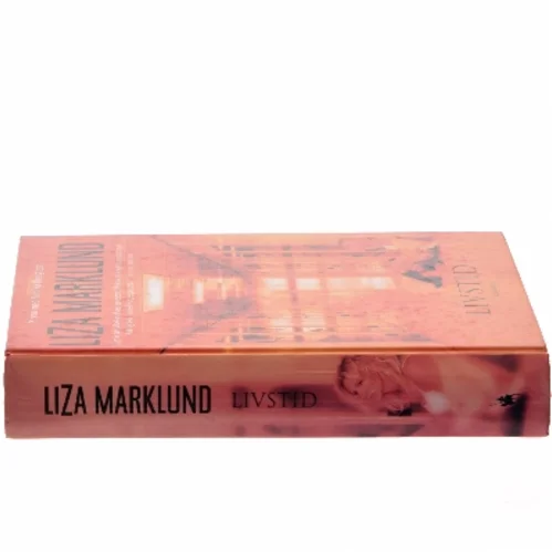 Livstid : krimi af Liza Marklund (Bog)
