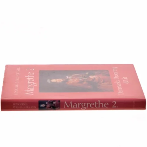 Margrethe 2 af Henning Dehn-Nielsen (Bog)