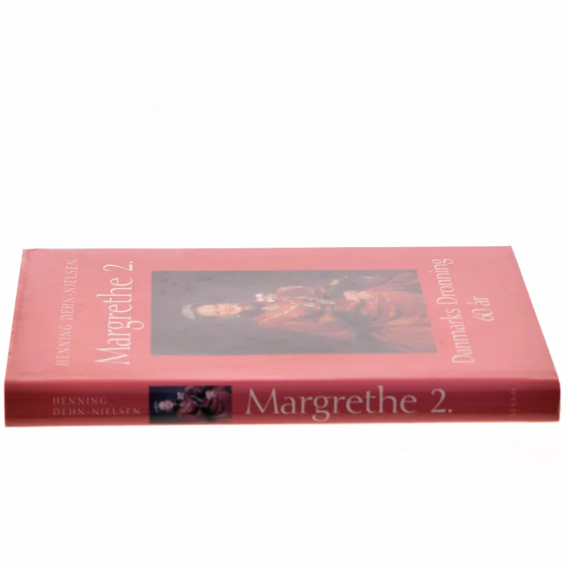 Margrethe 2 af Henning Dehn-Nielsen (Bog)