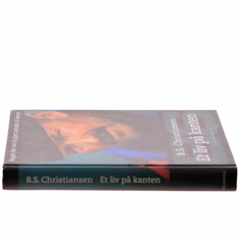 Et liv på kanten af B.S. Christiansen (Bog)