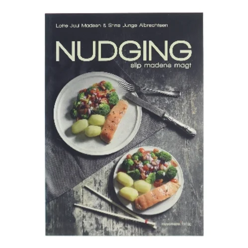 Nudging : slip madens magt af Lotte Juul Madsen (Bog)