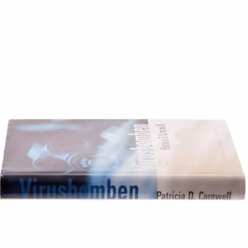 Virusbomben : roman af Patricia D. Cornwell (Bog)