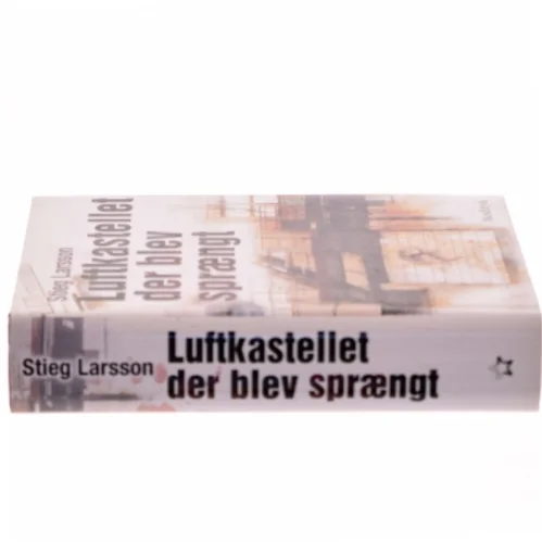 Luftkastelletderblevsprngt Stir up a Hornets' Nest of Girl. Shi Dige Larsen. the Danish Original. Hardcover](chinese Edition) af Stieg Larsson (Bog)