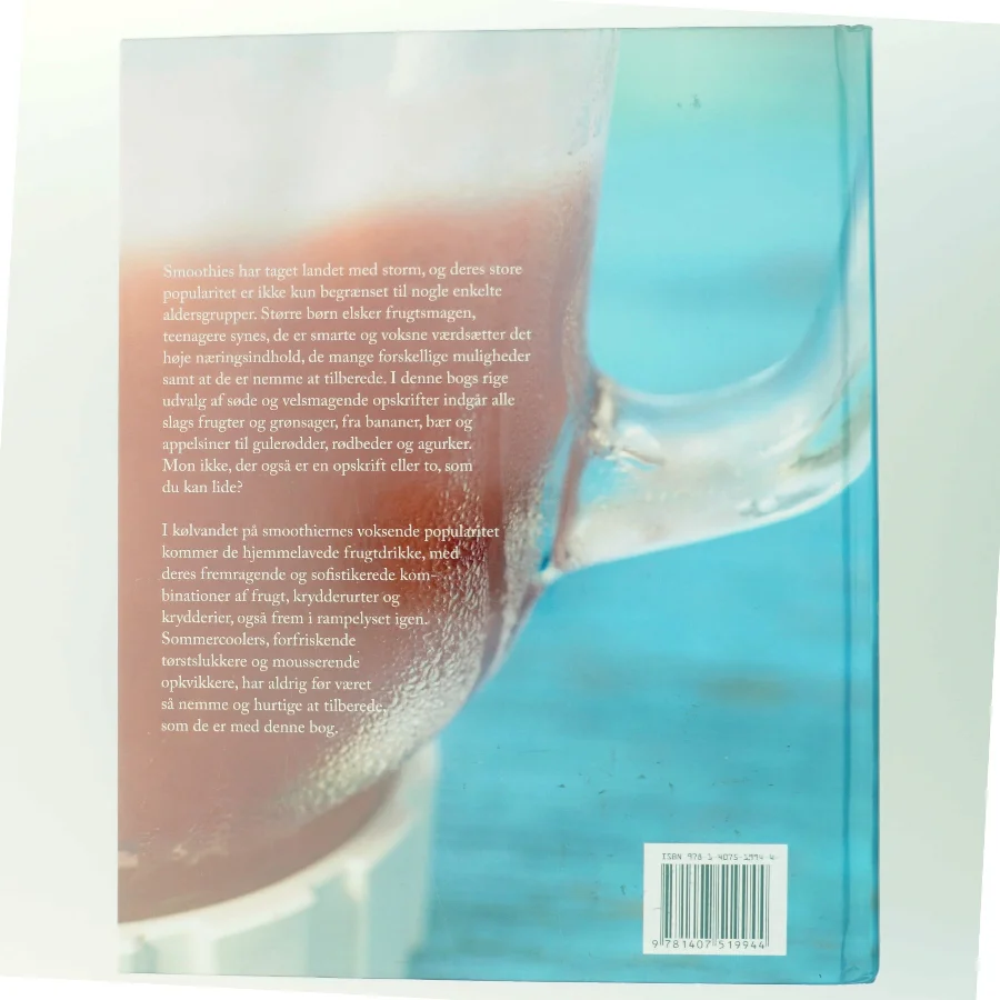 Smoothies & frugtdrikke : nemme og velsmagende opskrifter til glæde og inspiration af Stevan Paul (Bog)