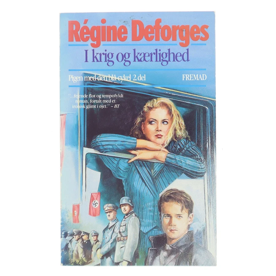 I krig og kærlighed af Régine Deforges (Bog)