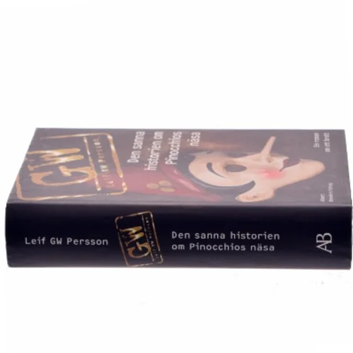 Den sanna historien om Pinocchios näsa : en roman om ett brott af Leif G. W. Persson (Bog)