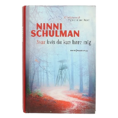 Svar hvis du kan høre mig : kriminalroman af Ninni Schulman (Bog)