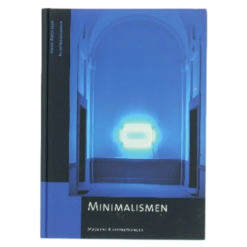 Minimalismen af David Batchelor (Bog)