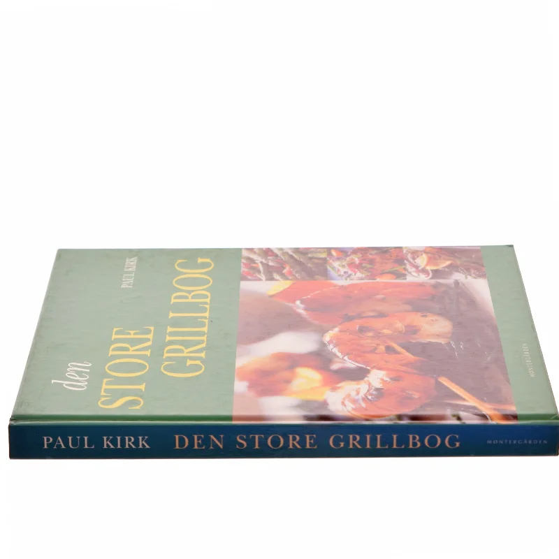 Den store grillbog af Paul Kirk (Bog)