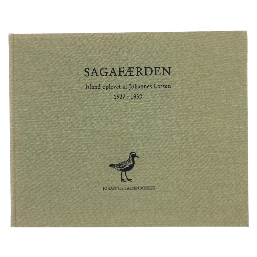 Sagafærden – Island oplevet af Johannes Larsen 1927-1930 fra Johannes Larsen Museet af Johannes Larsen (Bog)