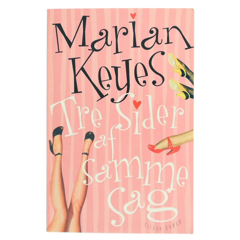 Tre sider af samme sag af Marian Keyes (Bog)
