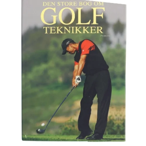 Den store bog om golfteknikker af Chris Meadows (Bog)