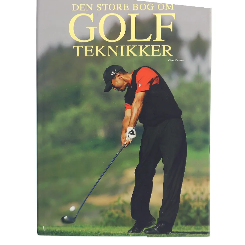Den store bog om golfteknikker af Chris Meadows (Bog)
