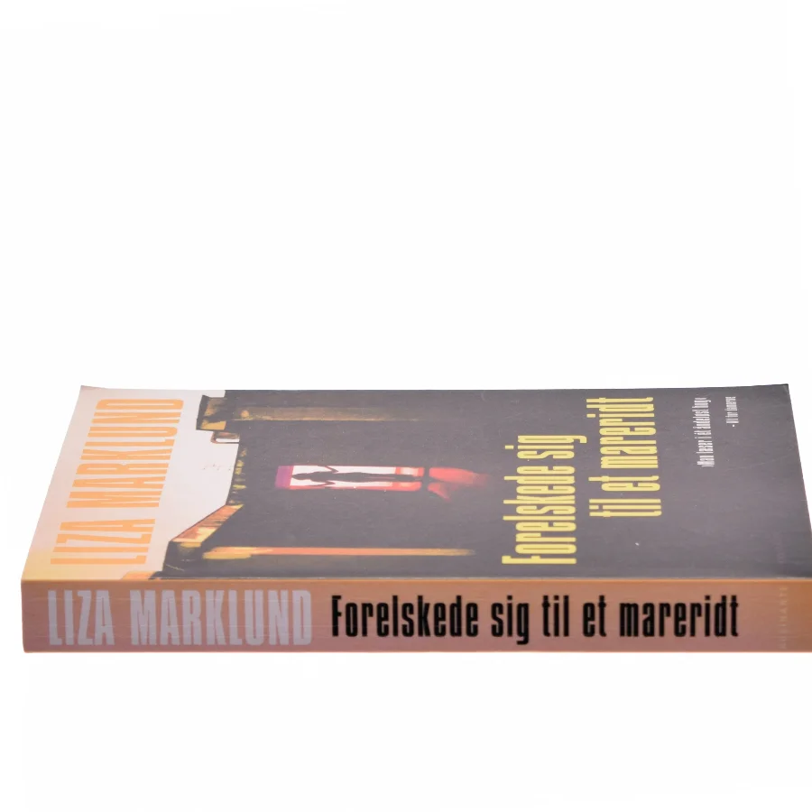 Forelskede sig til et mareridt af Liza Marklund (Bog)