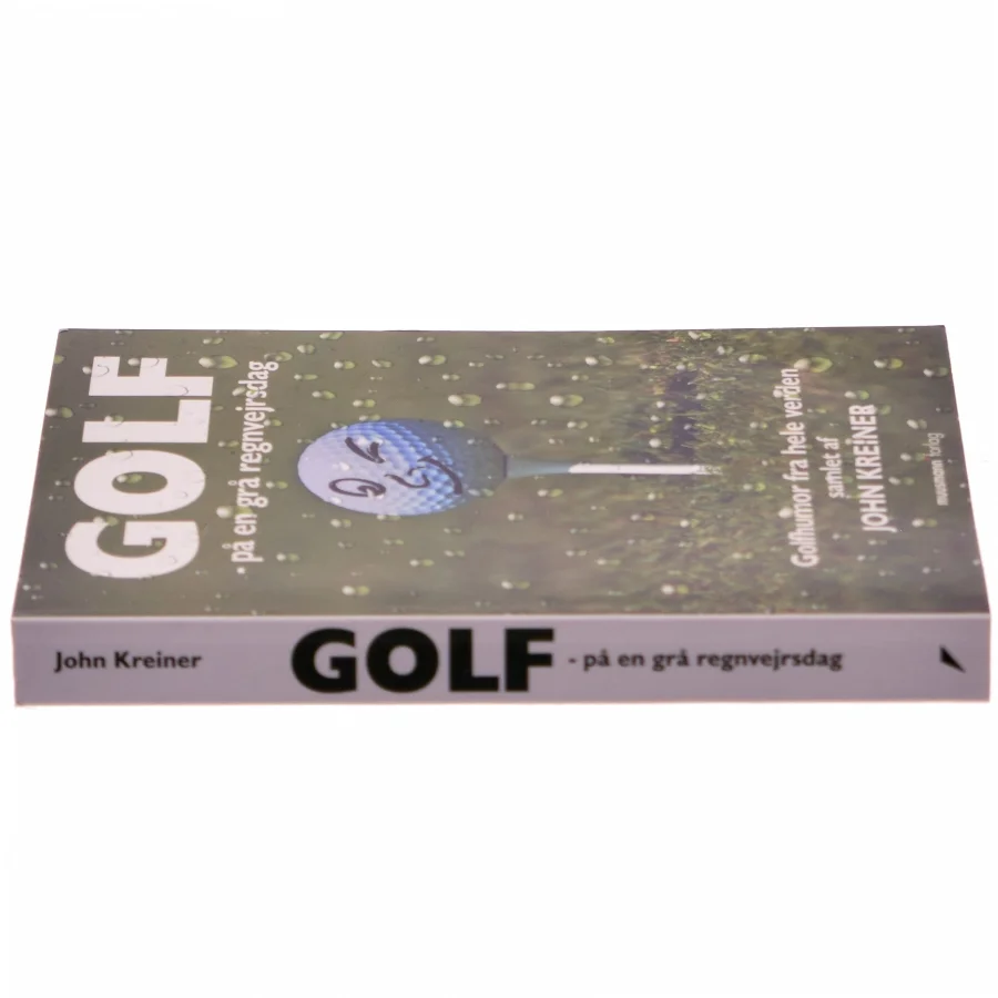 Golf - på en grå regnvejrsdag af John Kreiner (Bog)