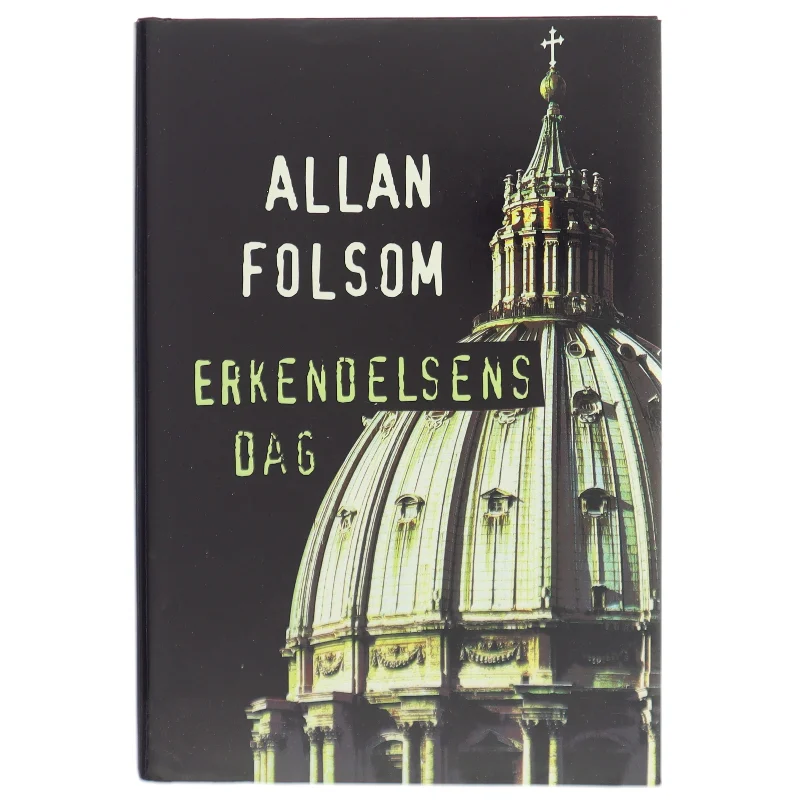 Erkendelsens Dag af Allan Folsom (Bog)