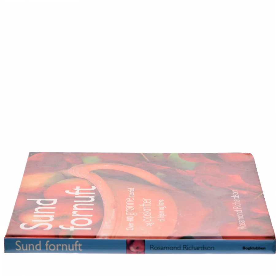 Sund fornuft af Rosamond Richardson (Bog)