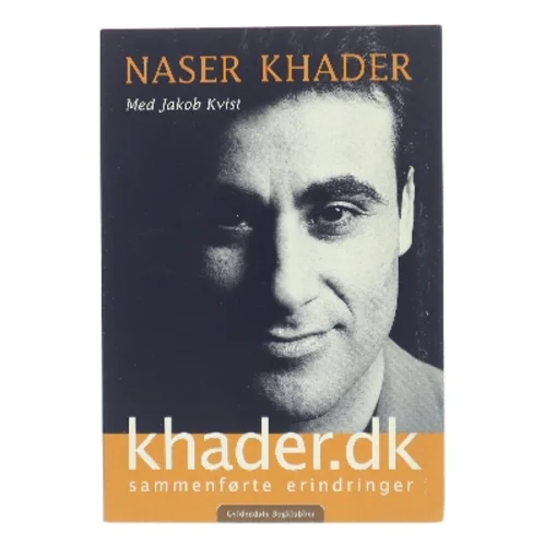 Khader.dk : sammenførte erindringer af Naser Khader (Bog)