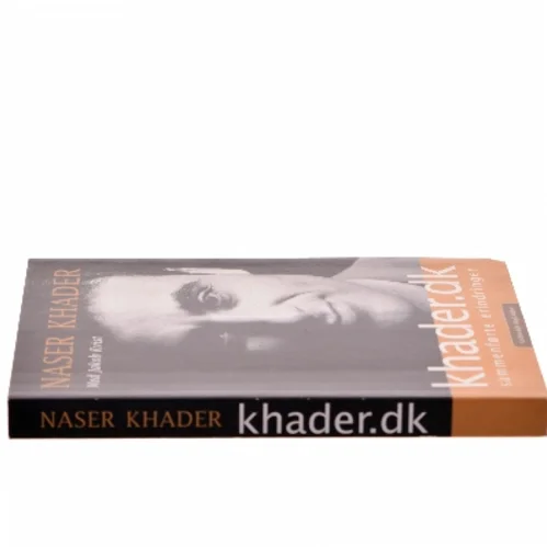 Khader.dk : sammenførte erindringer af Naser Khader (Bog)