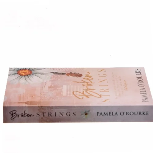 Broken Strings af Pamela O'Rourke (Bog)