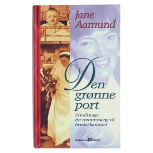 Bog 'Den grønne port' af Jane Aamund