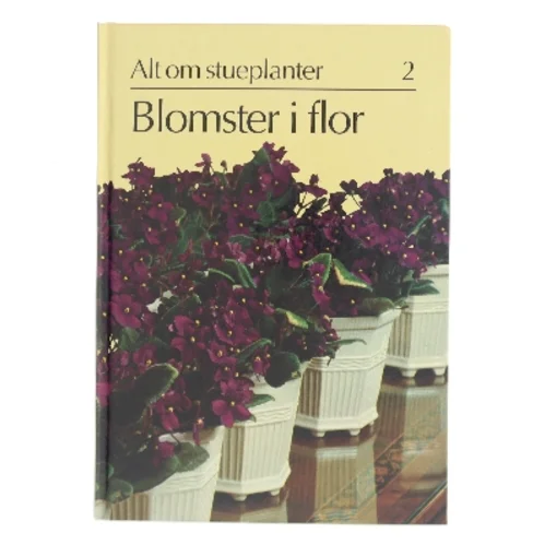 Blomster i flor af <Bogens forfattere> (Bog)