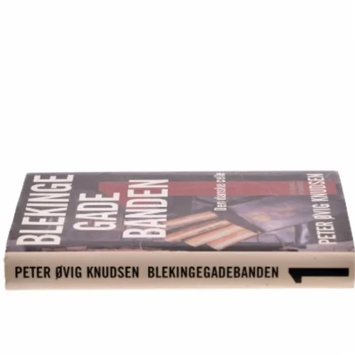 Blekingegadebanden. 1 af Peter Øvig Knudsen (Bog)