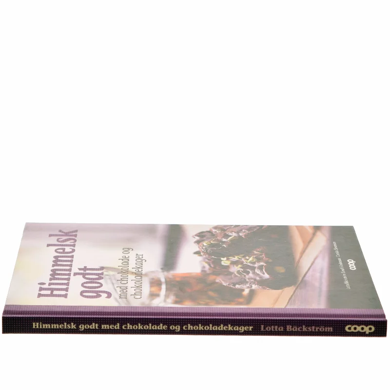 Himmelsk godt af Lotta Bäckström, Ewa K Andrisson, Camilla Simonson (Bog)