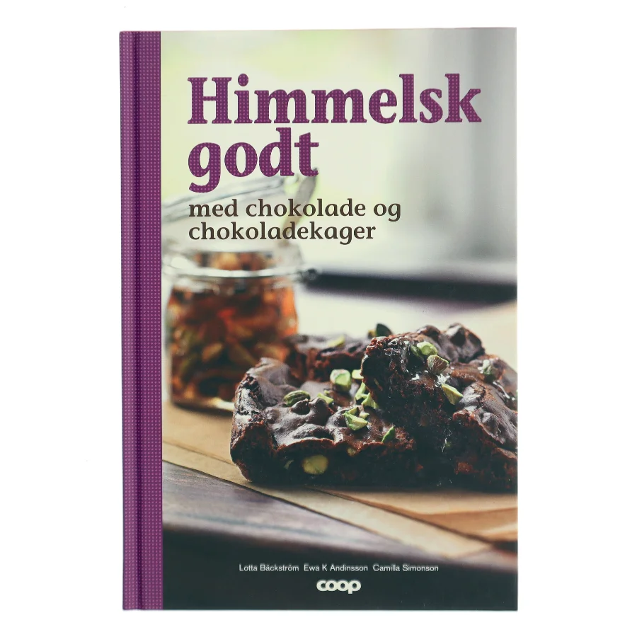 Himmelsk godt af Lotta Bäckström, Ewa K Andrisson, Camilla Simonson (Bog)