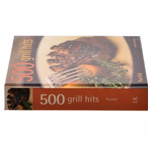500 grill-hits af Paul Kirk (Bog)