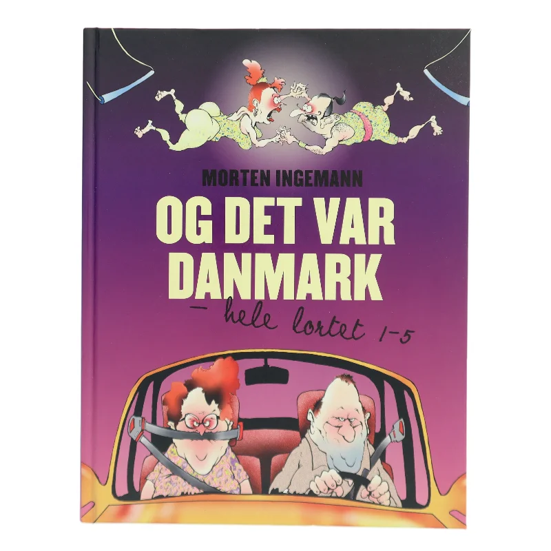 Og Det Var Danmark - hele lortet 1-5 af Morten Ingemann (Bog)