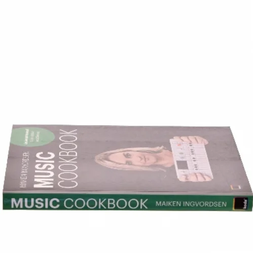 Music cookbook : en kreativ manual til den digitale musikbranche af Maiken Ingvordsen (Bog)