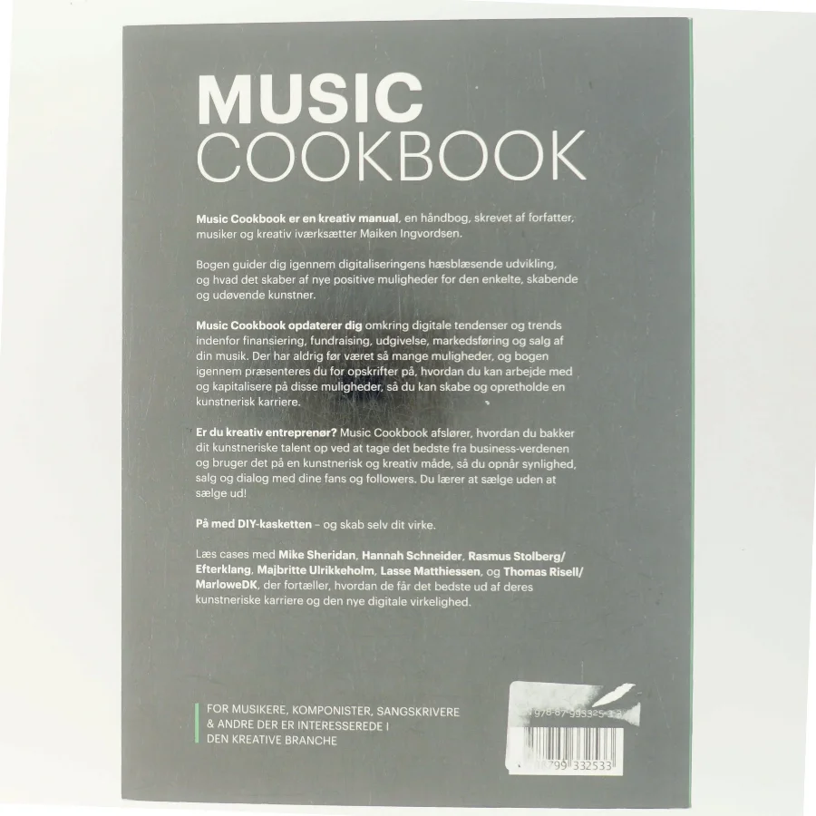 Music cookbook : en kreativ manual til den digitale musikbranche af Maiken Ingvordsen (Bog)