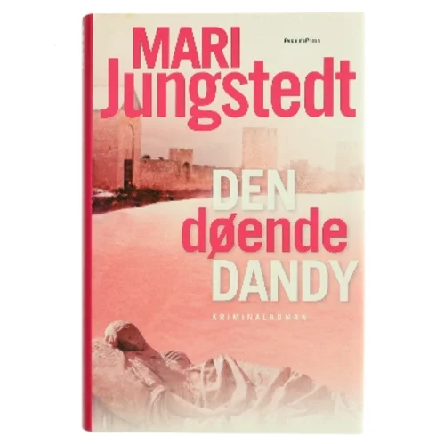 Den døende dandy : kriminalroman af Mari Jungstedt (Bog)