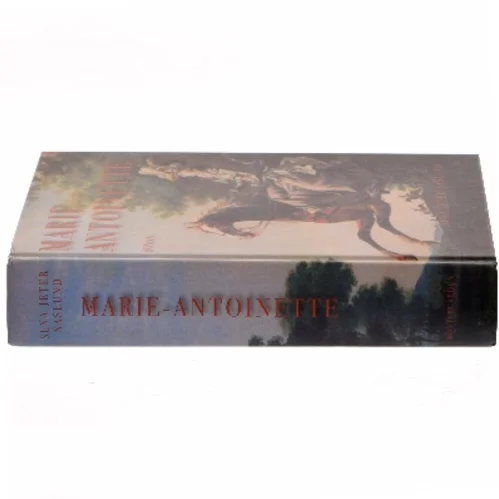 Marie-Antoinette : roman af Sena Jeter Naslund (Bog)