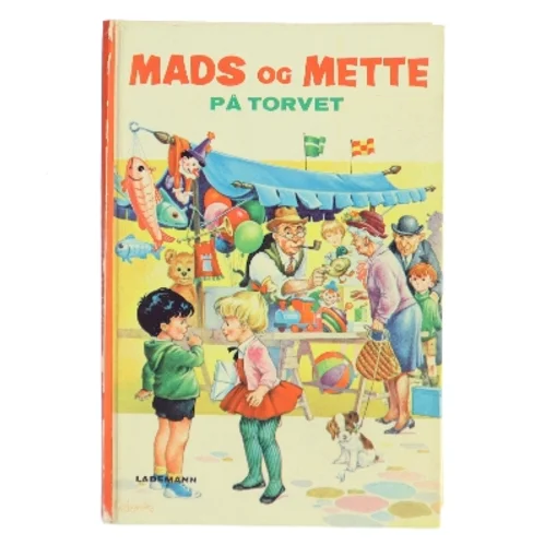 Mads og Mette På Torvet af Ukendt (Bog)