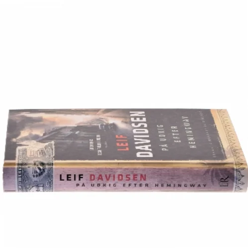 På Udkig Efter Hemingway af Leif Davidsen (Bog)