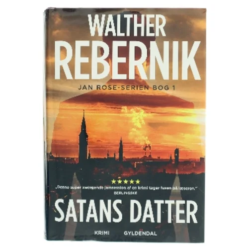 Satans datter : krimi af Walther Rebernik (f. 1972) (Bog)