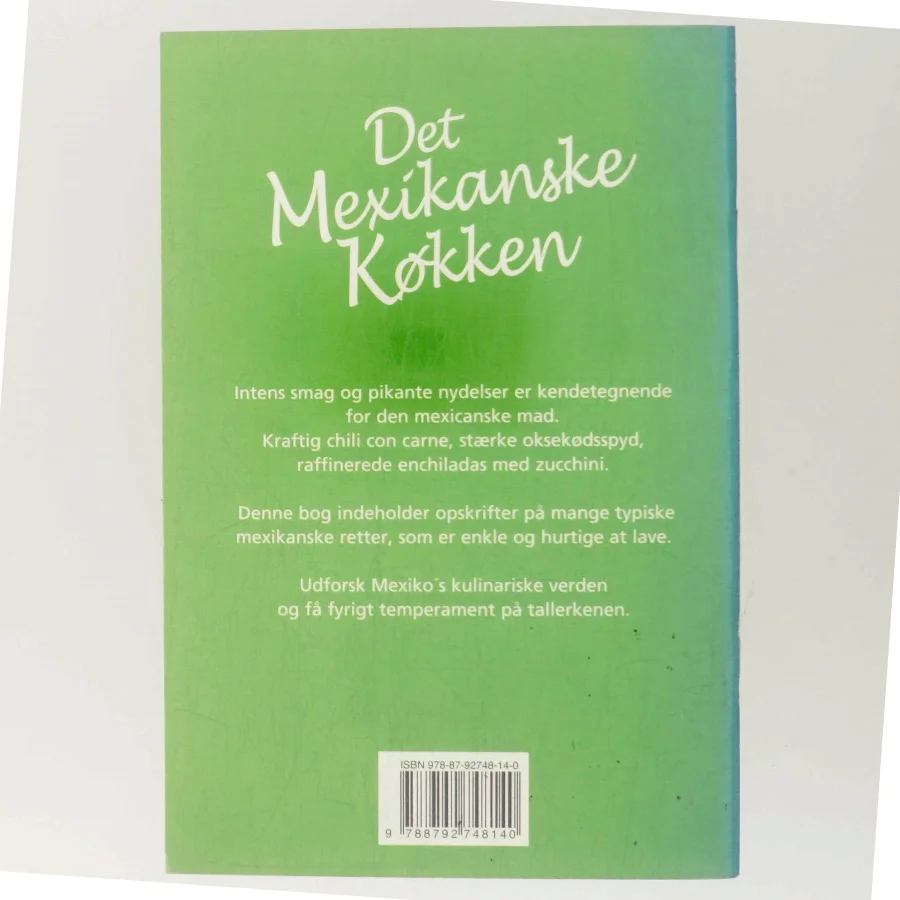 Det Mexikanske Køkken af <Bogens forfattere> (Bog)