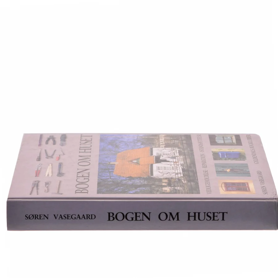 Bogen om huset af Søren Vasegaard (Bog)