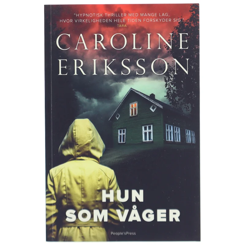 Hun som våger : spændingsroman af Caroline Eriksson (f. 1976) (Bog)