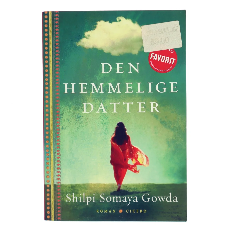 Den hemmelige datter af Shilpi Somaya Gowda (Bog)