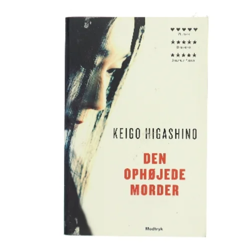 Den ophøjede morder af Keigo Higashino (f. 1958) (Bog)